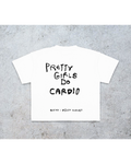 PRETTY GIRLS DO CARDIO